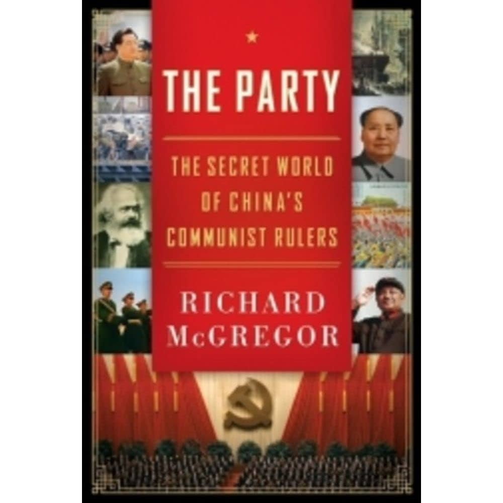 【中古】 PARTY,THE(B)/PENGUIN UK/RICHARD MCGREGOR The Party: The Secret World of China's Communist Rulers